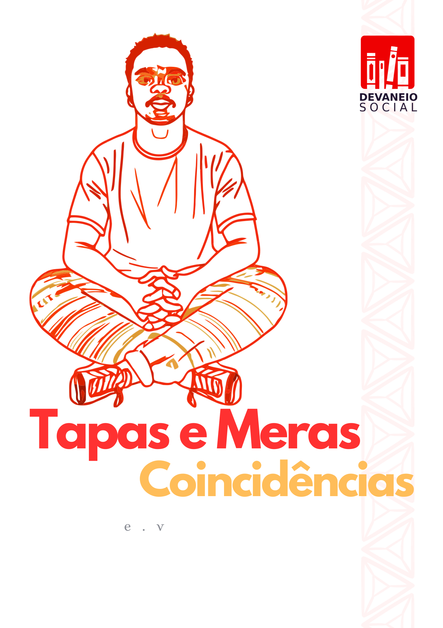 Tapas e Meras Coincidências